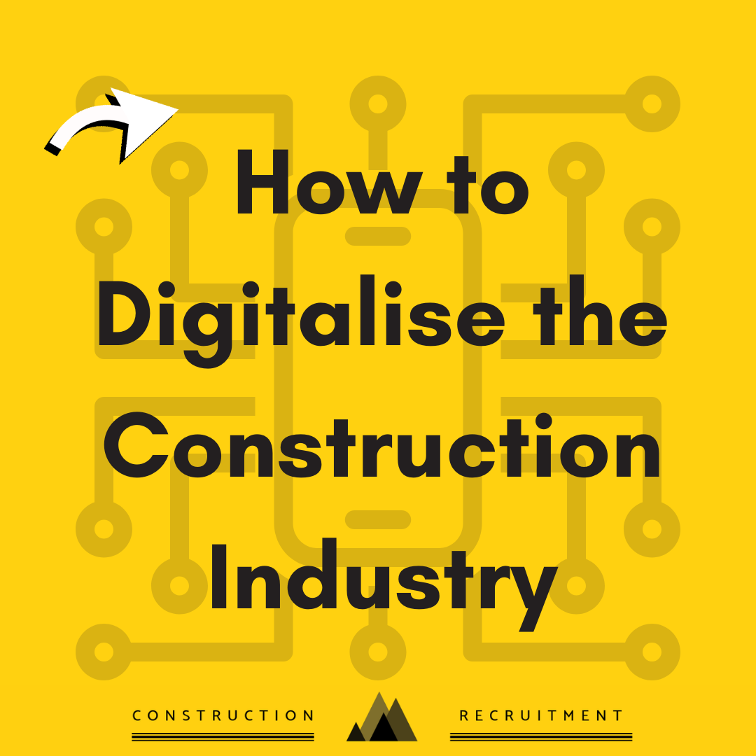 How to Digitalise the Construction Industry